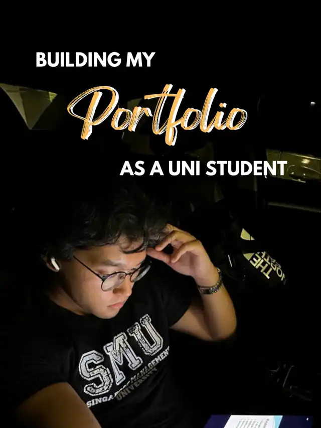 HOW & WHY I build my portfolio while in university