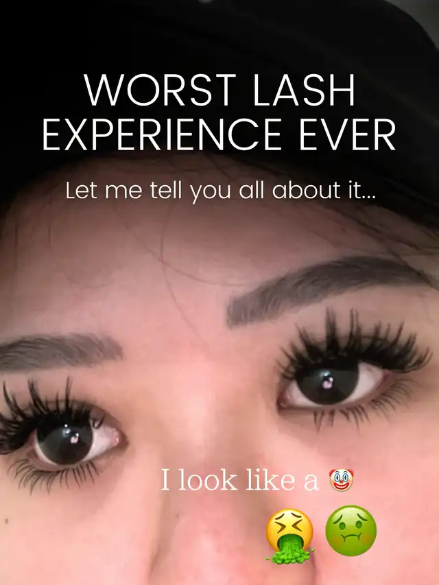 Worst lash experience ever