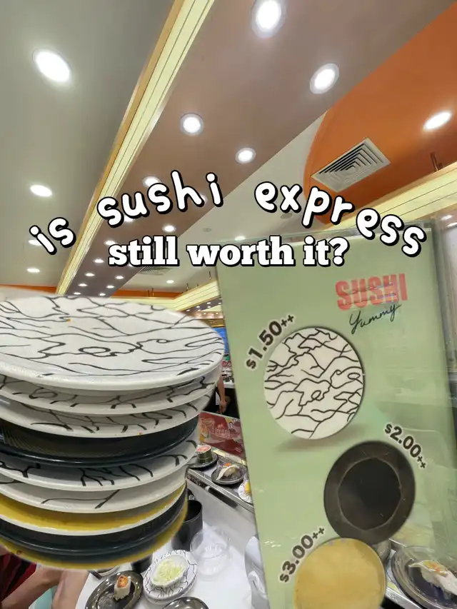 Is sushi express still worth it?