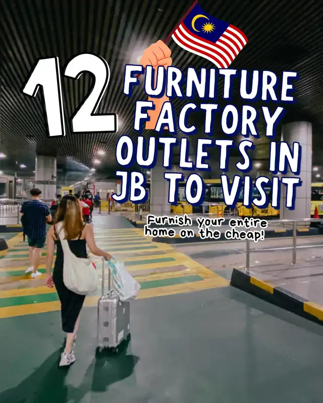 12 Furniture Factory Outlets in JB to Visit