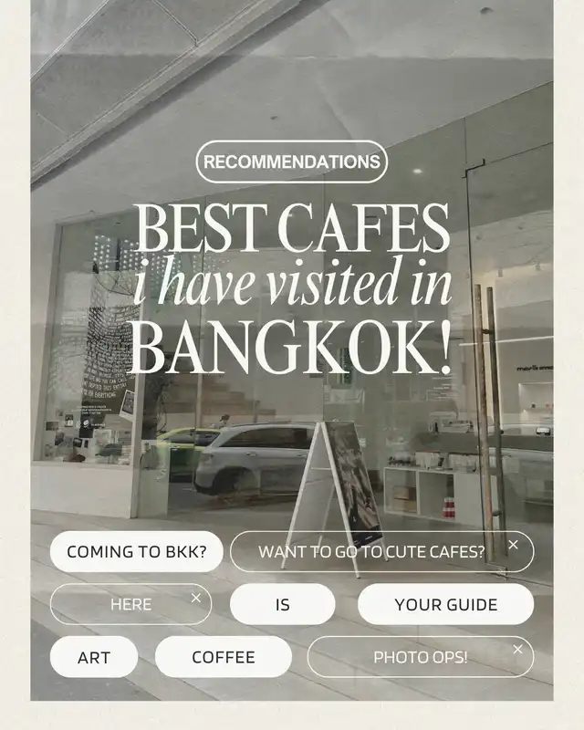 Cafe Hopping in BKK? Here’s what I Recommend