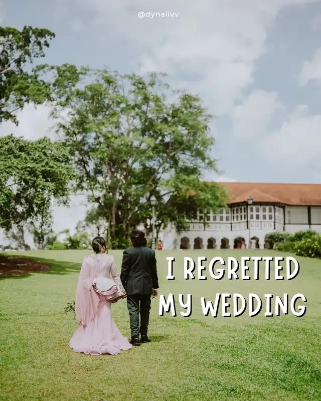 I regretted my wedding