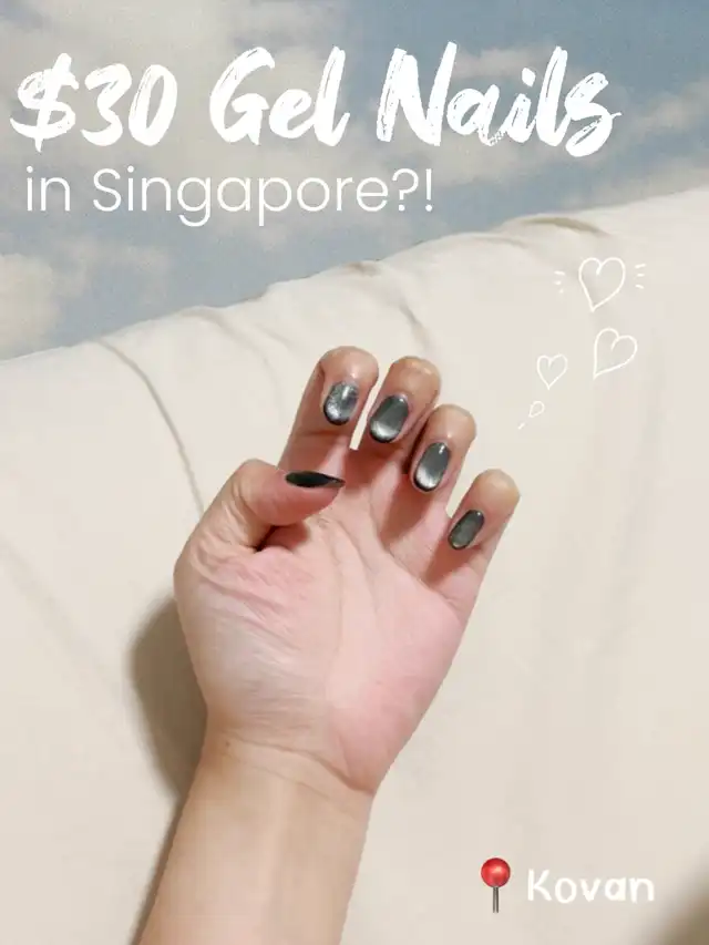 $30 Gel Nails in Singapore?!!